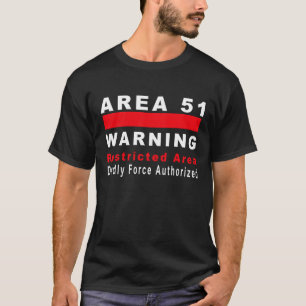 Warnender Bereich 51 T-Shirt