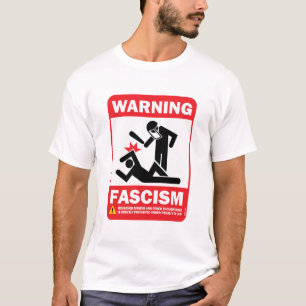 warnender Faschismus T-Shirt