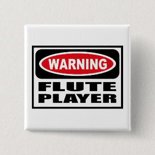 Warnender FLÖTENSPIELER Knopf Button