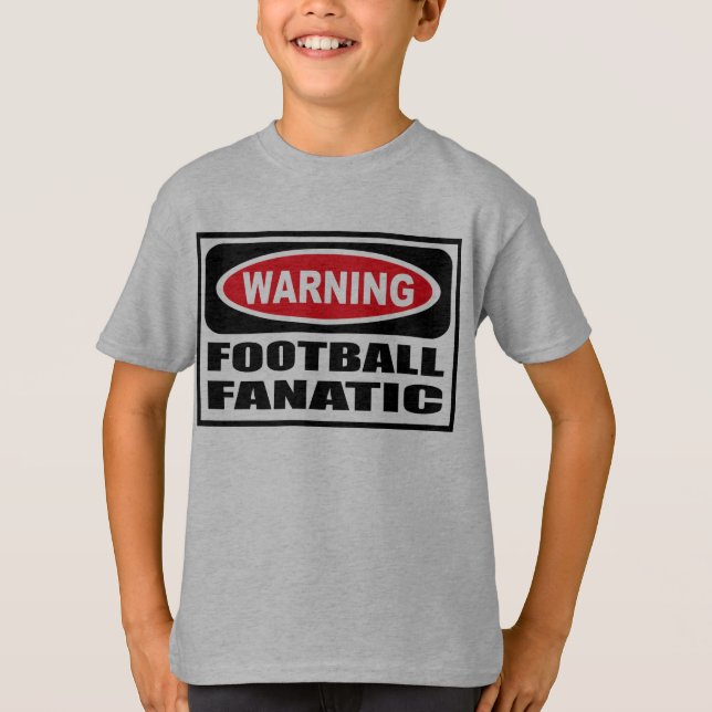 Warnender FUSSBALL der T - Shirt FANATISCHES (Vorderseite)