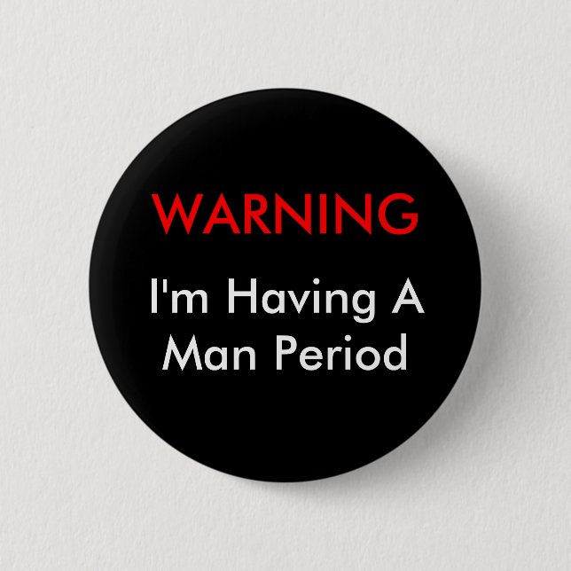Warnender Mann-Zeitraum Button (Vorderseite)