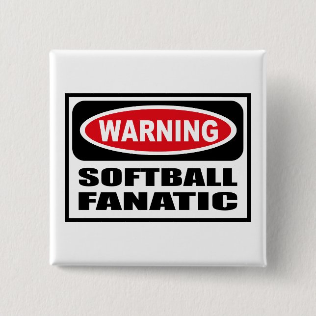 Warnender SOFTBALL-FANATIKER Knopf Button (Vorderseite)