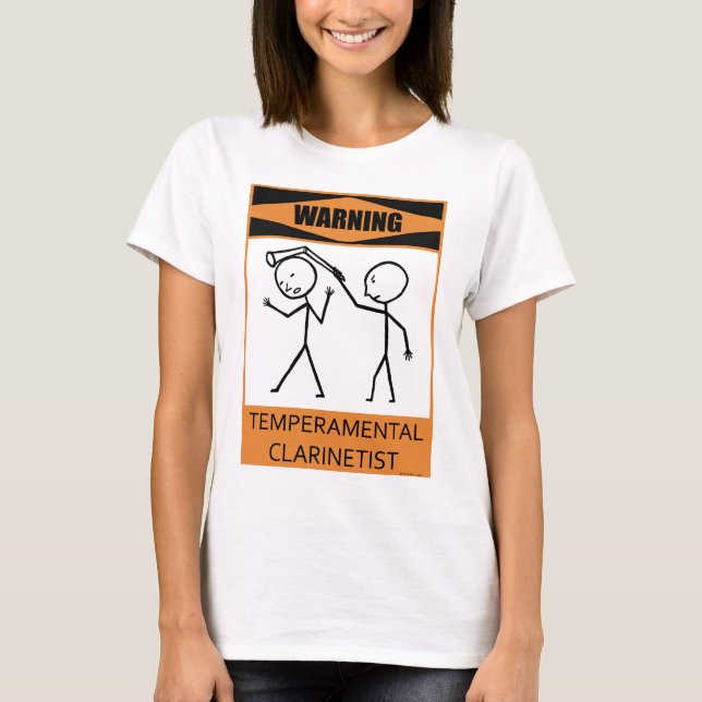Warnender Temperamental Clarinetist T-Shirt (Vorderseite)