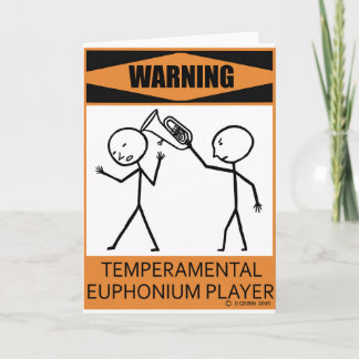 Warnender Temperamental Euphonium-Spieler Karte
