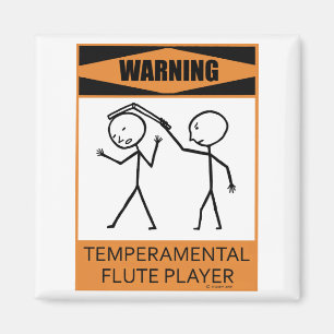 Warnender Temperamental Flötenspieler Magnet