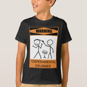 Warnender Temperamental Schlagzeuger T-Shirt