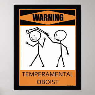 Warnendes Temperamental Oboist-Plakat Poster