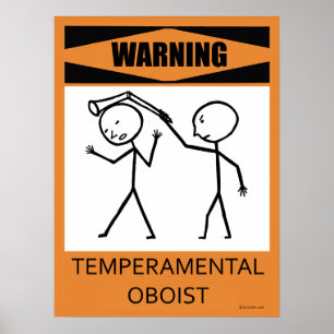 Warnendes Temperamental Oboist-Plakat Poster