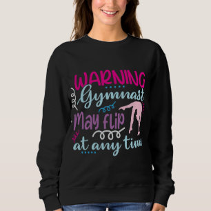 Warngymnastik kann jederzeit Gedreht werden Sweatshirt