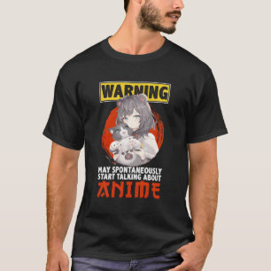 Warnhinweise können spontan Gespräche über Anime C T-Shirt