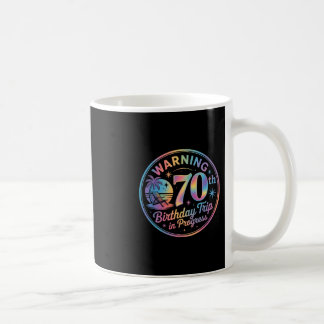 Warning 70th Birthday Trip In Progress Bday 70 Yea Kaffeetasse