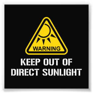 WARNING - behalten Sie aus direktem Sonnenlicht Fotodruck