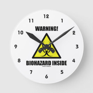 Warning! Biohazard Inside (Signage Humor) Runde Wanduhr