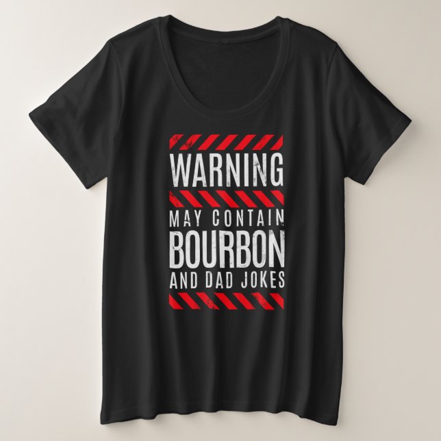 Warning Contains Bourbon Whiskey Dad Pun & Jokes Große Größe T-Shirt (Design vorne)