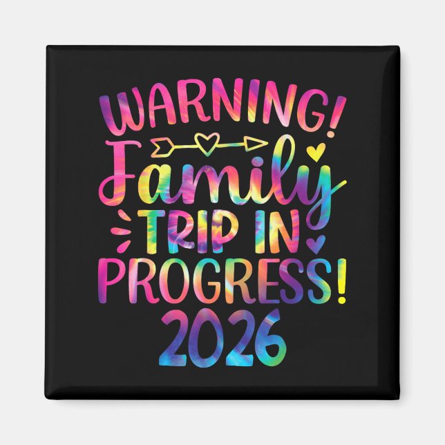 Warning Family Trip In Progress 2026  Magnet (Vorne)