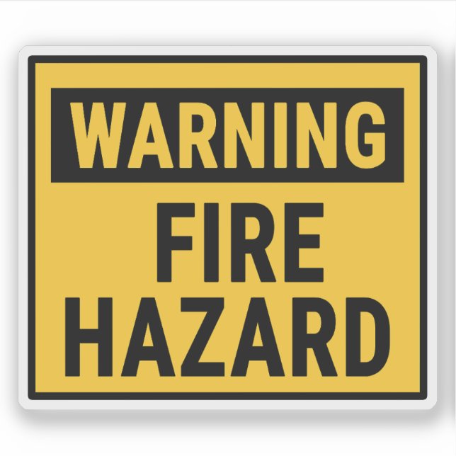 Warning Fire Hazard  Aufkleber (Vorderseite)