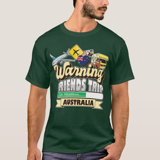 Warning Friends Progress Australia Matching Freund T-Shirt (Vorderseite)