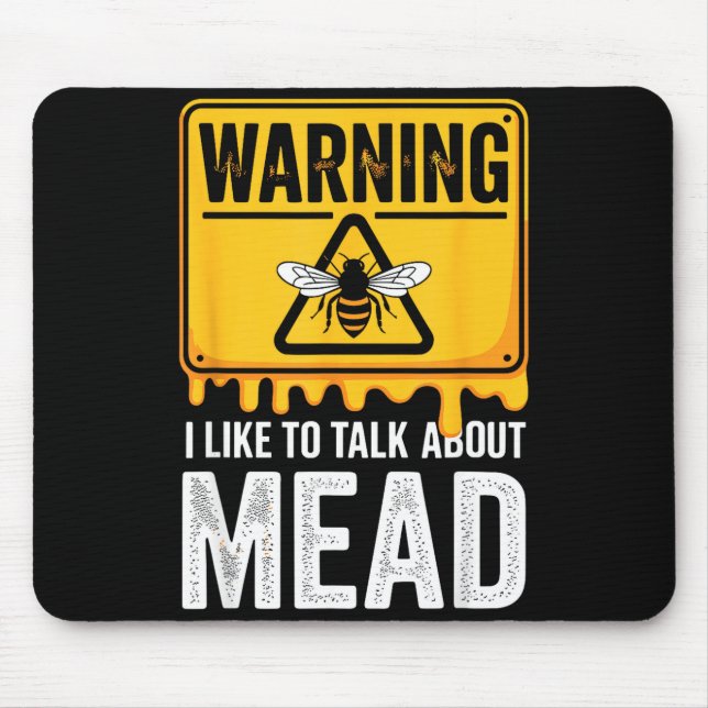 Warning! I Like To Talk About Mead Funny Bar  Mousepad (Vorne)