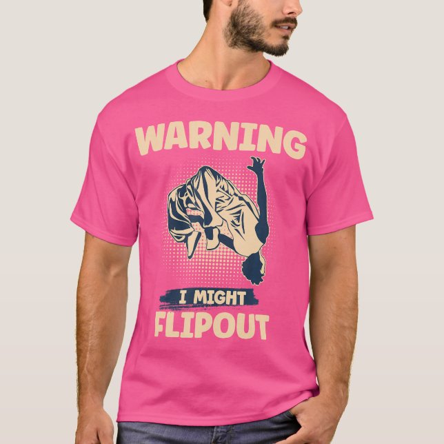 Warning I Might Flipout Freerunning Parkour T-Shirt (Vorderseite)