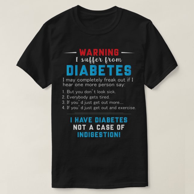 Warning I Suffer From Diabetes T-Shirt (Design vorne)