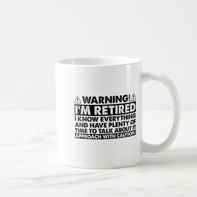 Warning Im Retired Funny Retirement Retiree  Kaffeetasse (Rechts)