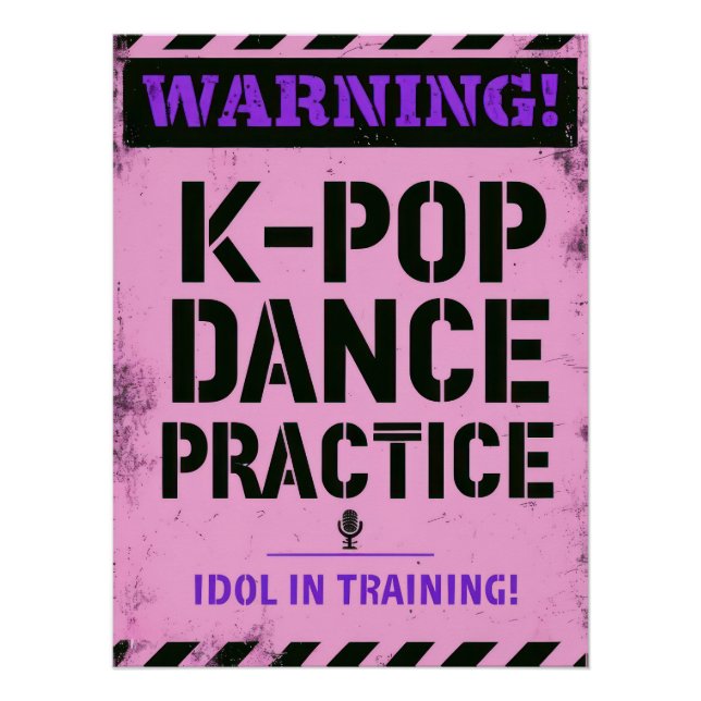 Warning K-Pop Dance Practice and Idol Training Poster (Vorderseite)