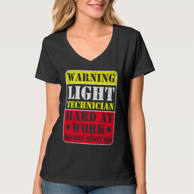 Warning Lightning Technician at Work Do Not Distur T-Shirt (Vorderseite)