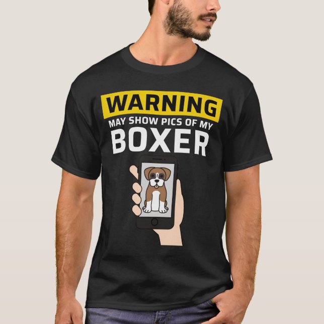 Warning May Show Pics Of My Boer Dog girl T-Shirt (Vorderseite)