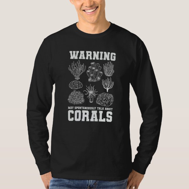 Warning May Spontaneously Talk About Corals Coral  T-Shirt (Vorderseite)