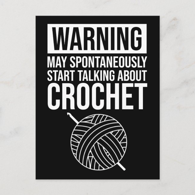 Warning - May Start Talking About Crochet Postkarte (Vorderseite)