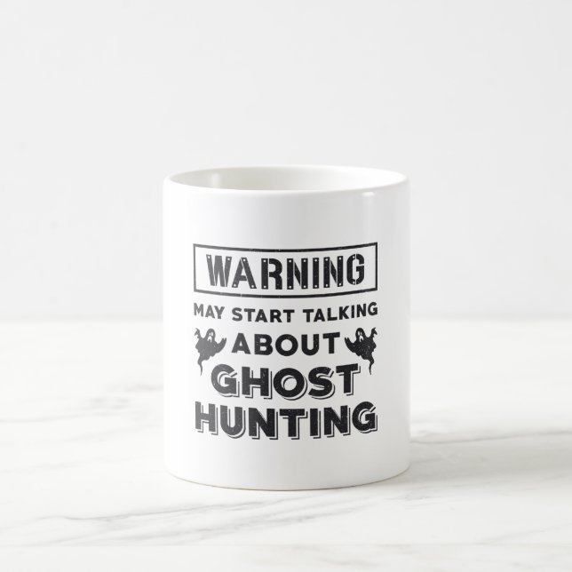Warning May Start Talking About Ghost Hunting Gift Kaffeetasse (Mittel)