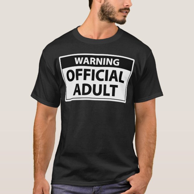 Warning Official Adult – Funny 18th Birthday Gift  T-Shirt (Vorderseite)