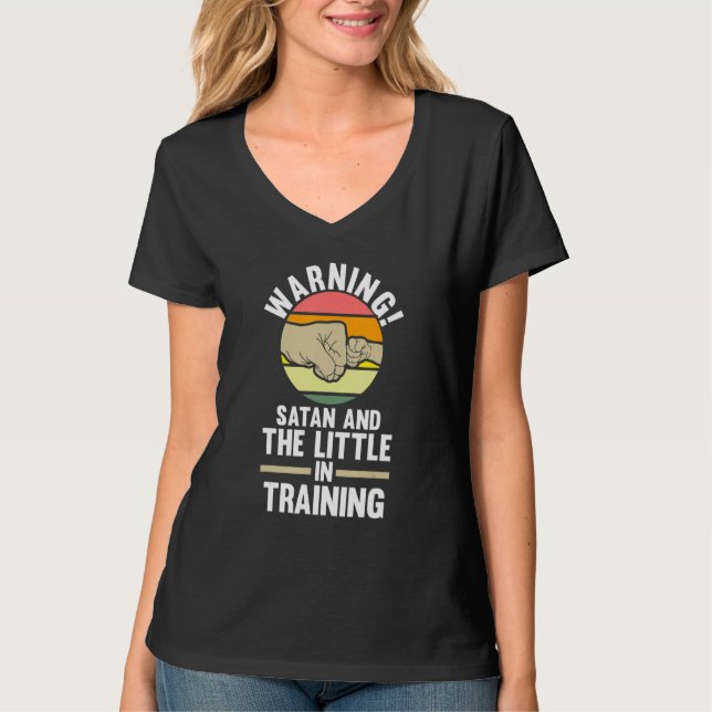 warning satan and the little in training father T-Shirt (Vorderseite)