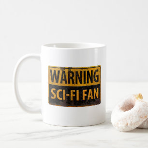 WARNING SCI-FI FAN - Metallgefährdung Vorsicht bei Kaffeetasse