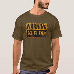 WARNING SCI-FI FAN - Metallgefährdung Vorsicht bei T-Shirt