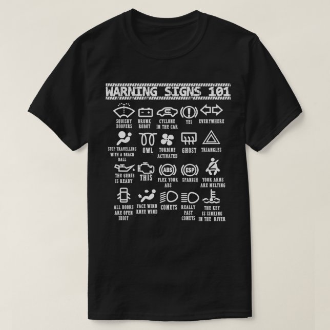 Warning Signs 101 funny car mechanic for men women T-Shirt (Design vorne)