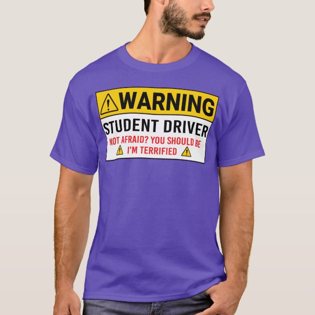 Warning Student Driver Car Safety Vehicle New retr T-Shirt (Vorderseite)