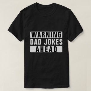 WARNING VATER JOKES AHEAD T-Shirt