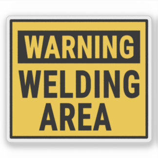 Warning Welding Area  Aufkleber