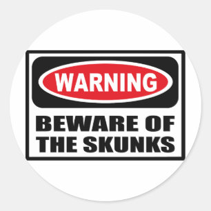 Warnmeldung der SKUNKS-Aufkleber Runder Aufkleber