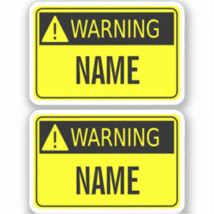 Warnschild mit Name Novelty Aufkleber