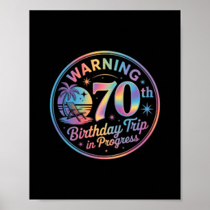 Warnung 70. Geburtstagsreise im Gange Bday 70 Jahr Poster