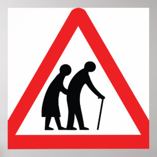 WARNUNG Ältere Menschen - UK Verkehrsschild Poster
