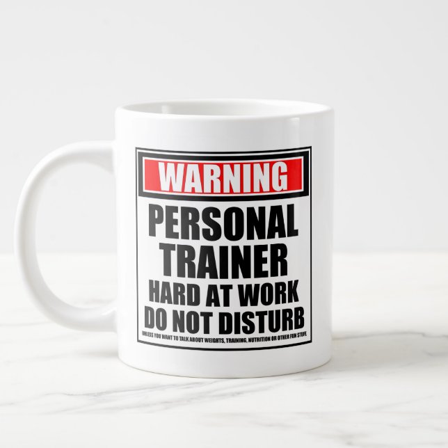 Warnung an den Personal Trainer bei der Arbeit Jumbo-Tasse (Links)