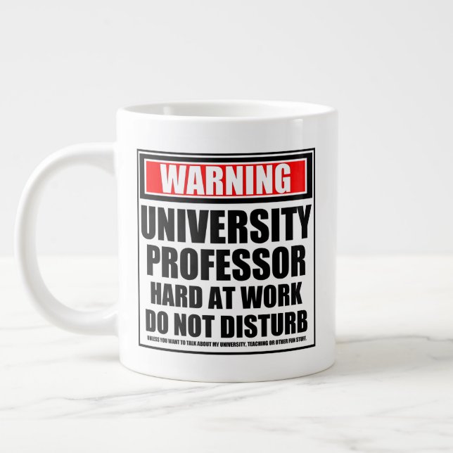 Warnung an Universitätsprofessor hart am Arbeitspl Jumbo-Tasse (Links)