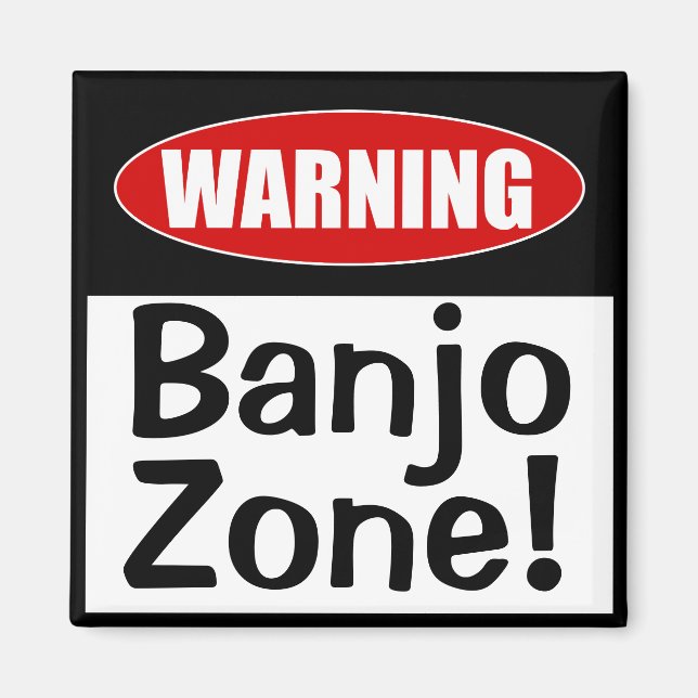 Warnung Banjo Zone! Funny Musical Joke Magnet (Vorne)