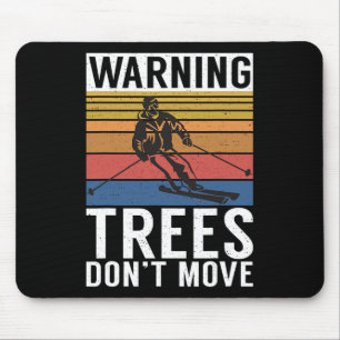 Warnung Bäume Bewegen Sich Nicht Schnee Winterspor Mousepad