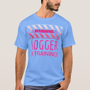 Warnung beim Training!1 T-Shirt