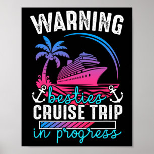 Warnung Besties Kreuzfahrt In Bearbeitung Tropisch Poster