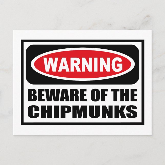 Warnung BEWARE DER CHIPMUNKS Postkarte (Vorderseite)